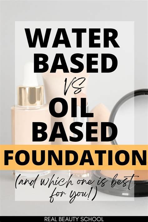 water based foundation vs oil based